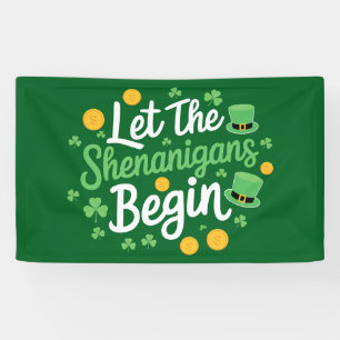 Lasst den Schabernack beginnen Lustiger St. Patric Banner