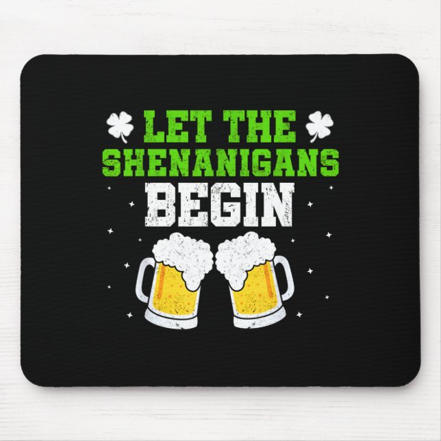 Lasst den Schabernack beginnen St. Patricks Day Tr Mousepad (Vorne)