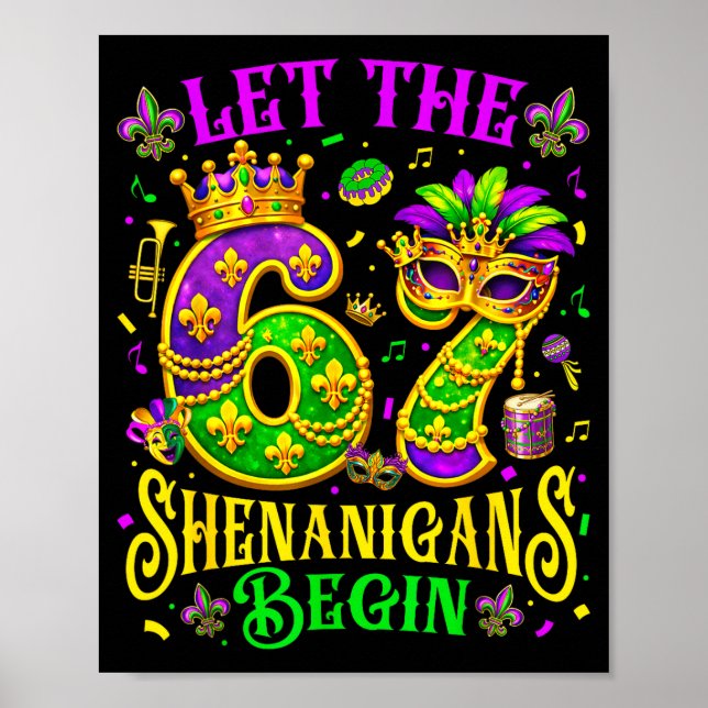 Lasst die 67-Schabernack beginnen lustig 6 7 sechs Poster (Vorne)