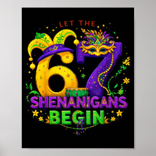 Lasst die 67-Shenanigans lustig beginnen 6 7 Sechs Poster