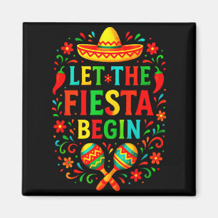 Lasst die Fiesta beginnen - Cinco de Mayo Party-Sp Magnet