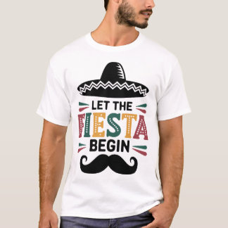 Lasst die Fiesta beginnen Mexikanische Party Lusti T-Shirt
