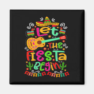 Lasst die Fiesta beginnen Party Mexiko Mexikanisch Magnet