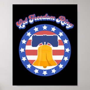 Lasst die Freiheit am 4. Juli erklingen, amerikani Poster