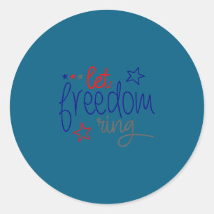 Lasst die Freiheit erklingen - cooler USA Unabhäng Runder Aufkleber