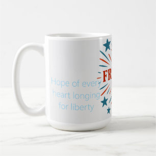 Lasst die Freiheit erklingen Kaffeetasse