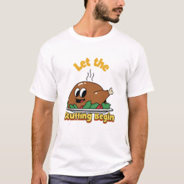 Lasst die Füllung beginnen Lustiges Erntedankfest T-Shirt
