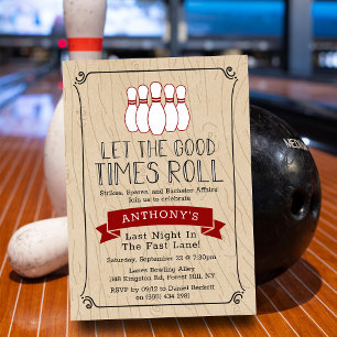 Lasst die guten Zeiten rollen Bowling Junggesell Einladung