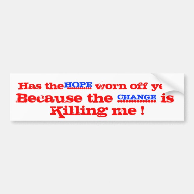 Lässt die HOFFNUNG sich abnutzen Autoaufkleber (Vorne)