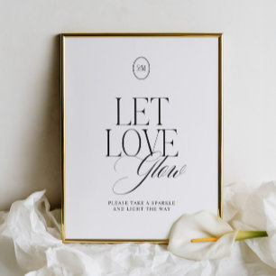 Lasst die Liebe leuchten Abschieds-Wedding-Schild