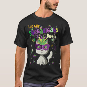 Lasst die Mardi-Gras-Scherze beginnen Katze Mard T-Shirt