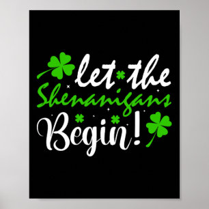 Lasst die Schelmereien beginnen Clovers St Patrick Poster