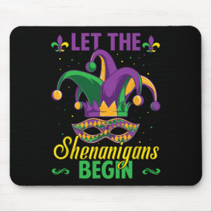 Lasst die Schelmereien beginnen Mardi Gras Mousepad