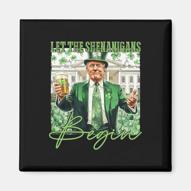 Lasst die Schelmereien beginnen Trump St. Patrick' Magnet (Vorne)