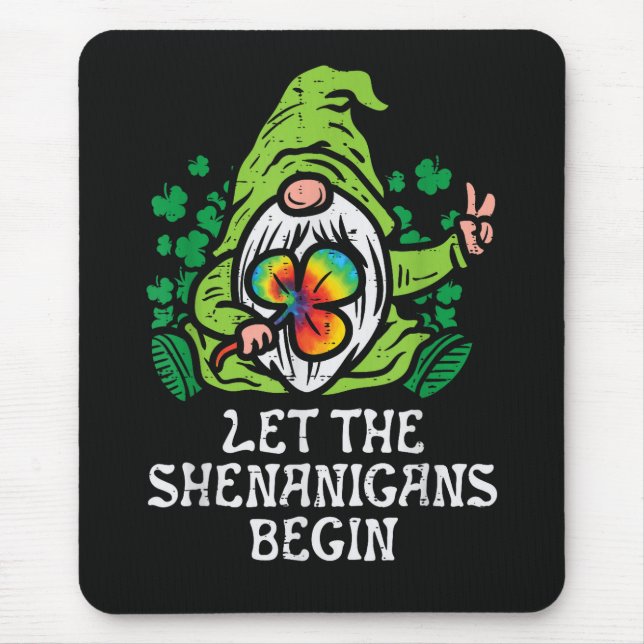 Lasst die Scherereien beginnen Mousepad (Vorne)