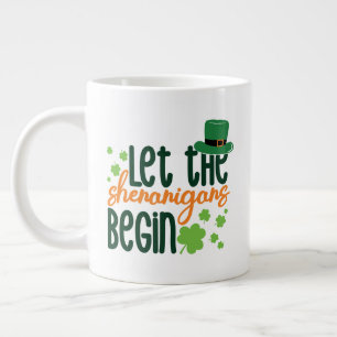 Lasst Die Senanigans Beginnen-60677 Jumbo-Tasse