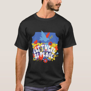 Lasst es Frieden Ukraine Frieden Ukraine Flagge Fa T-Shirt