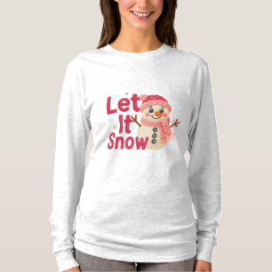 Lasst es schneien Damen – Faux Stickerei Schneeman T-Shirt