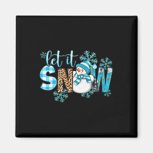 Lasst es schneien Weihnachten Schneemann Schneeflo Magnet