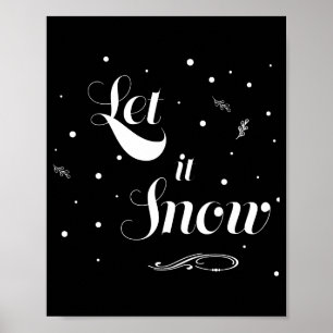 Lasst es schneien Weihnachtsferienzeit Spaß Cool  Poster