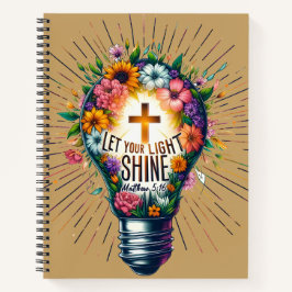 Lasst euer Licht leuchten Christlich | Blumenglühb Notizbuch
