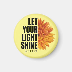 LASST EUREM LICHT LEUCHTEN MAGNET