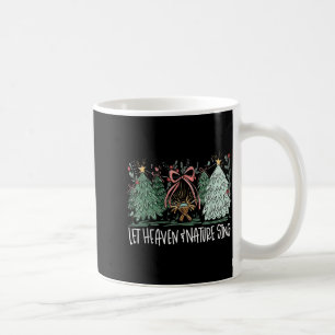 Lasst Himmel & Natur Weihnachten Baby Jesus singen Kaffeetasse