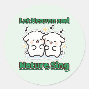 Lasst Himmel und Natur Weihnachtslämmer singen Runder Aufkleber
