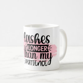Lässt länger als meine Geduld Kaffeetasse