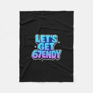 Lasst uns 67endy Alpha Meme Gen-z Vibes bekommen Fleecedecke