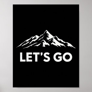 Lasst uns Abenteuer Wandern Berg Enthusiast Poster