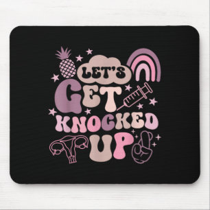 Lasst uns abgeknallt werden IVF-Transfer-Tag Mom F Mousepad