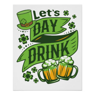 Lasst uns am St. Patrick's Day trinken Poster