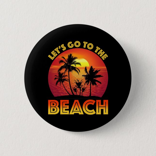 Lasst uns an den Strand gehen Button (Vorderseite)