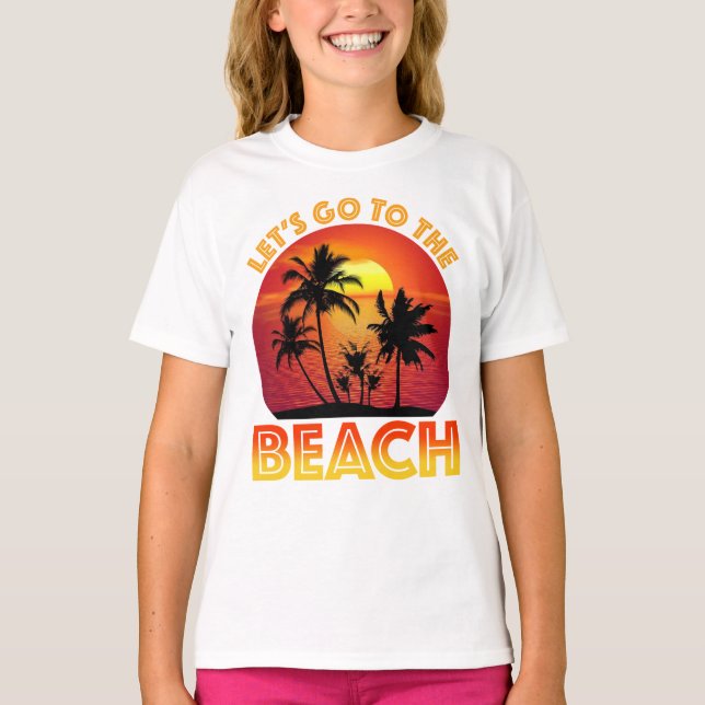 Lasst uns an den Strand gehen T-Shirt (Vorderseite)