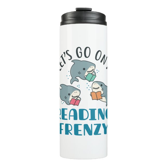 Lasst uns auf einen lesenden Frenzy Teacher Shark  Thermosbecher (Vorderseite)