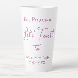 Lasst uns auf JUNGGESELLINNEN-ABSCHIEDSPARTY NAME  Milchtasse
