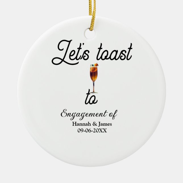 Lasst uns auf Verlobungsfeier Name Datum Glas anst Keramik Ornament (Vorne)