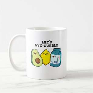 Lasst uns Avo-Curdle Funny Food Pun Tasse