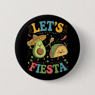 Lasst uns Avocado und Tacos Cinco De Mayo feiern Button
