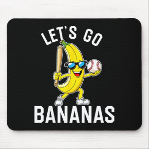 Lasst uns Bananen gehen Mousepad