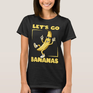 Lasst uns Bananen mit Sonnenbrille Cool umarmen T-Shirt