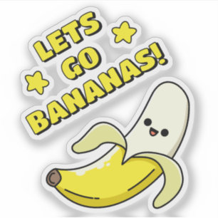 Lasst uns Bananen sein! Aufkleber