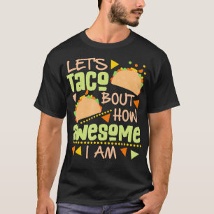 Lasst uns besprechen, wie phantastisch ich bin T-Shirt