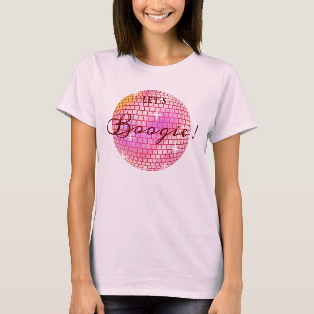 Lasst uns Boogie!  Disco Ball Junggeselinnen-Absch T-Shirt (Vorderseite)