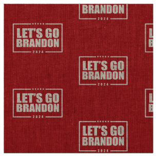 Lasst uns Brandon 2024 gehen Stoff