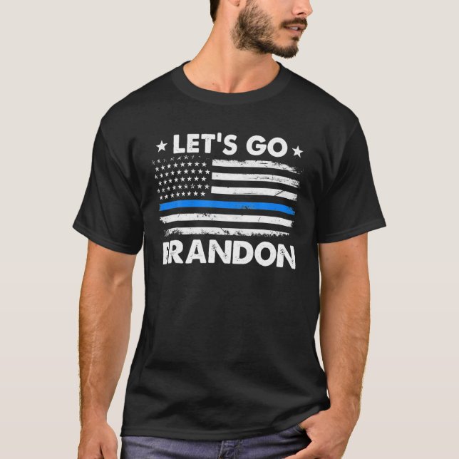 Lasst uns Brandon Blue Line US-Flagge fahren T-Shirt (Vorderseite)