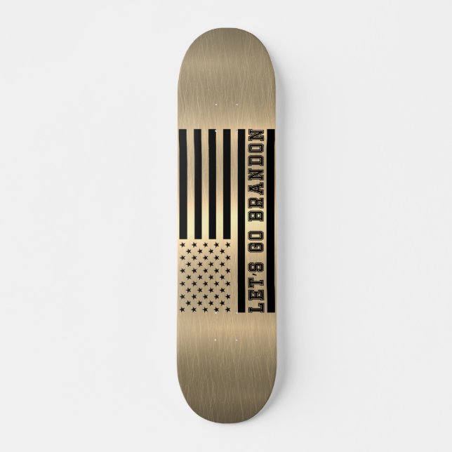 Lasst uns Brandon Brass Gold Sheen gehen Skateboard (Vorne)
