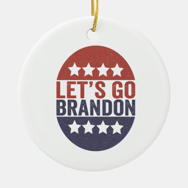 Lasst uns Brandon Funny Patriotic American Flag ge Keramik Ornament (Vorne)