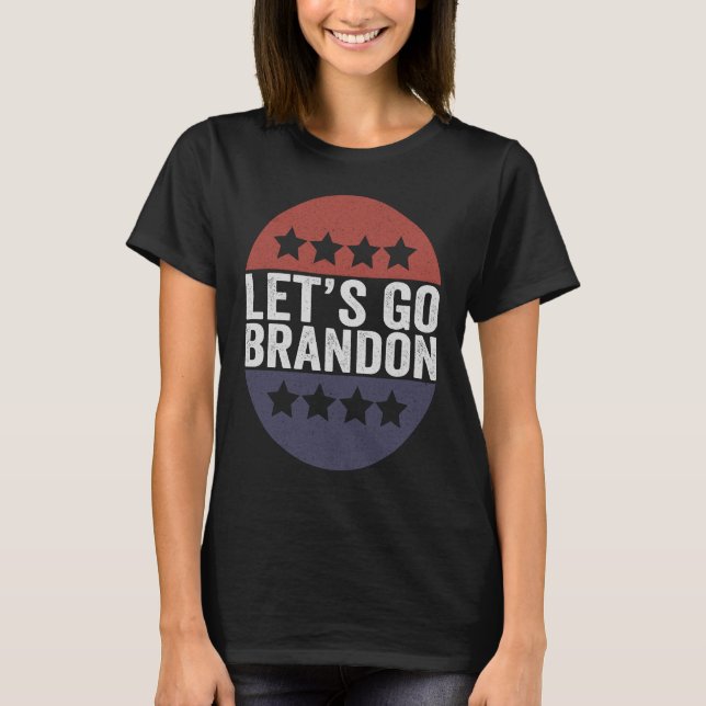 Lasst uns Brandon Funny Patriotic American Flag ge T-Shirt (Vorderseite)